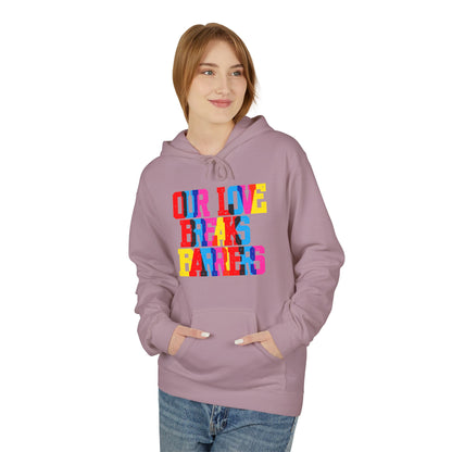 Our Live Breaks Barriers Unisex Valentines Hoodie