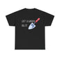 Life’s A Garden Dig It! Unisex Heavy Cotton Tee