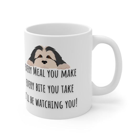 Every Meal You Make Every Bite You Take I’ll Be Watching You Ceramic Mug 11oz