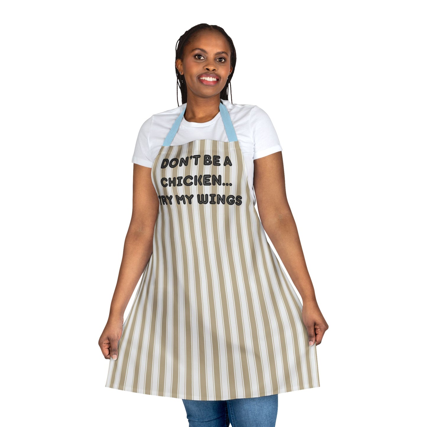 Don’t Be A Chicken…Try My Wings Apron, Cooking Pun