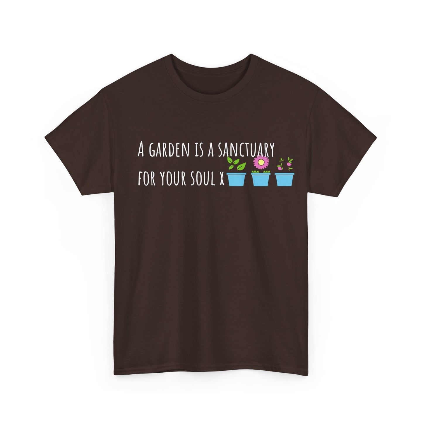 A Garden Is a Sanctuary For Your Soul X Unisex Heavy Cotton Tee