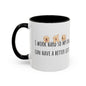 I Work Hard So My Dog Can Have A Better Life Accent Coffee Mug (11oz)