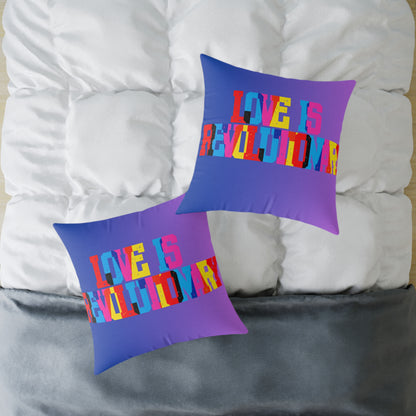 Love Is Revolutionary Poly Pillow