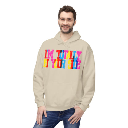 I’m Totally Bi Your Side Unisex Valentines Hoodie