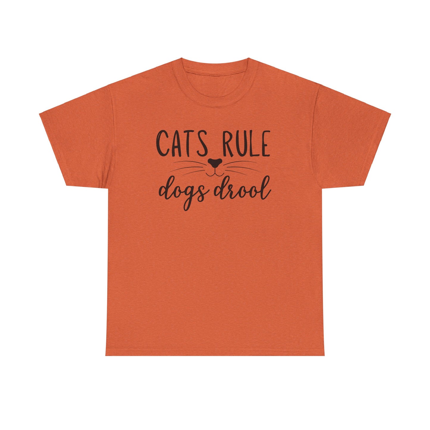 Cats Rule Dogs Drool Unisex Heavy Cotton Tee