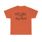 Cats Rule Dogs Drool Unisex Heavy Cotton Tee