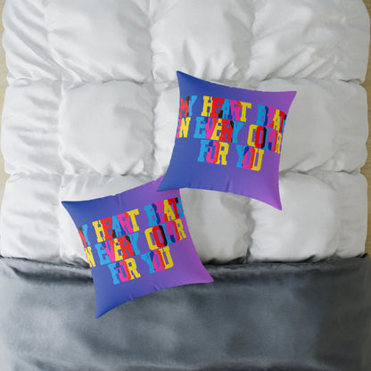 My Heart Beats In Every Color For You Poly Pillow