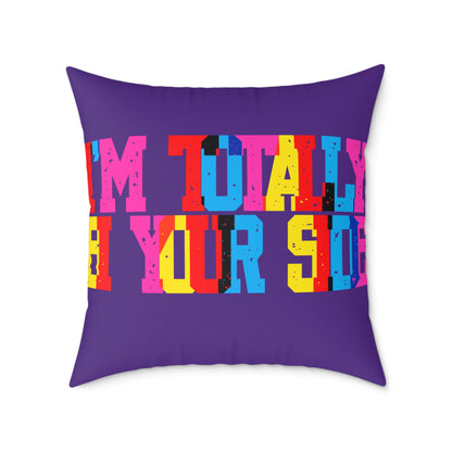 Totally Bi Your Side Poly Pillow
