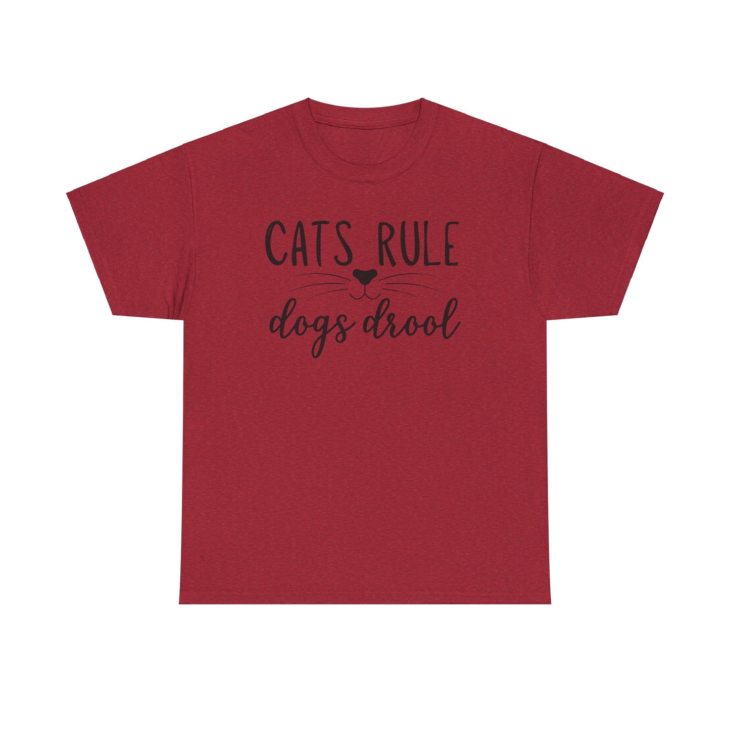 Cats Rule Dogs Drool Unisex Heavy Cotton Tee