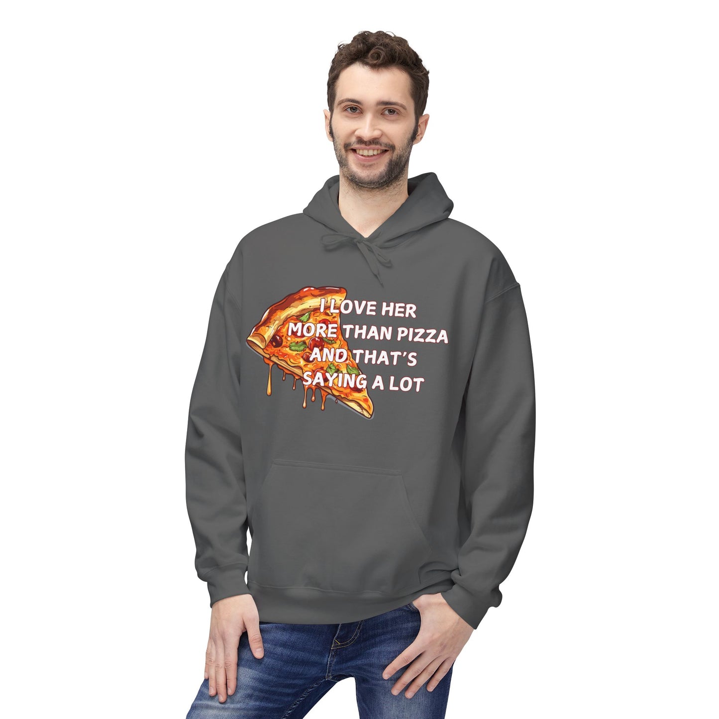 I Love Her More Than Pizza And That’s Saying A Lot Mens Valentines Hoodie