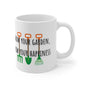 Grow Your Garden Grow Your Happiness Ceramic Mug 11oz
