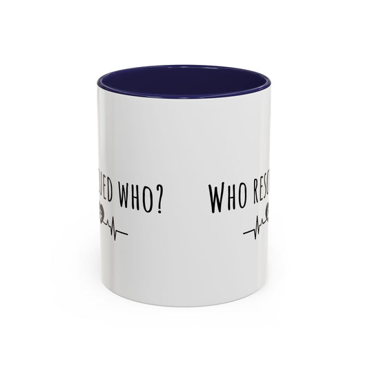 Who Rescued Who? (11oz)