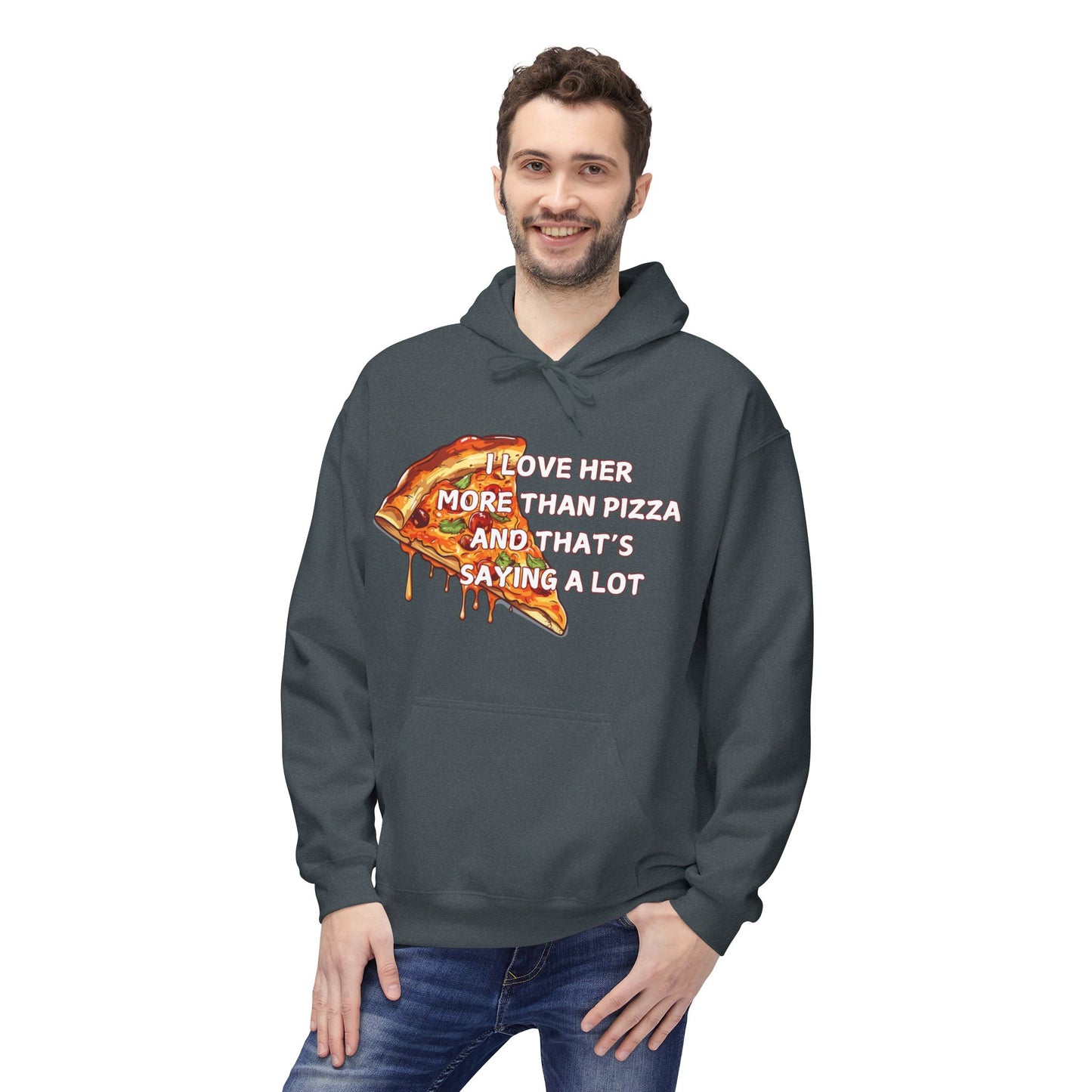 I Love Her More Than Pizza And That’s Saying A Lot Mens Valentines Hoodie