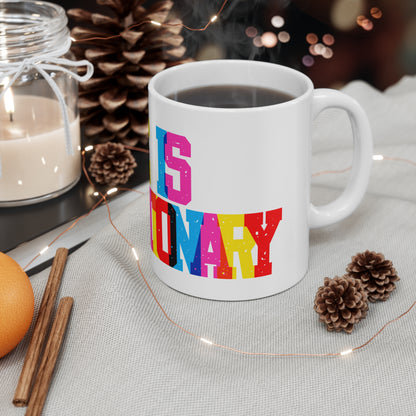 Love Is Revolutionary Valentines Mug Ceramic 11oz