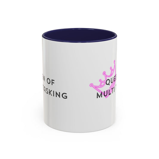 Queen of Multi Tasking Accent Coffee Mug (11oz)