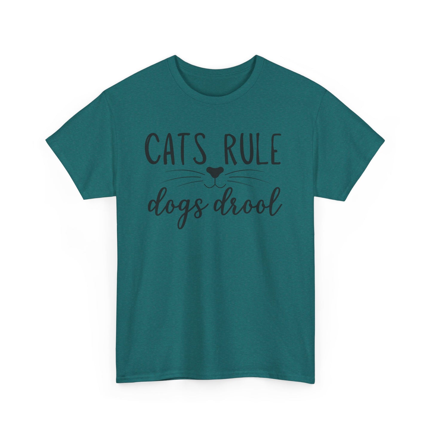 Cats Rule Dogs Drool Unisex Heavy Cotton Tee