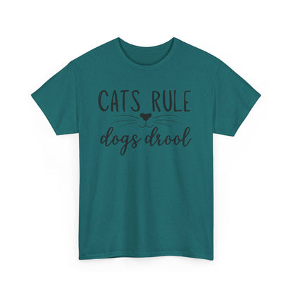 Cats Rule Dogs Drool Unisex Heavy Cotton Tee