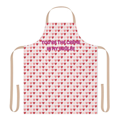 You’re The Crème In My Brûlée Valentines Apron, 5-Color Straps