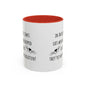 In Ancient Times Accent Coffee Mug (11oz)