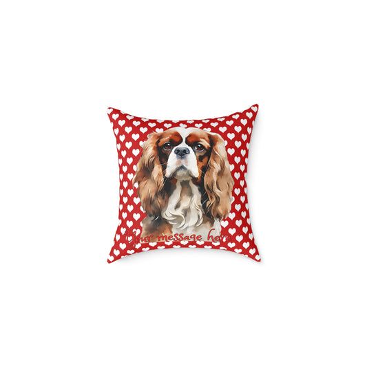 Personalized Valentine Cavalier King Charles Spaniel Poly Cushion/Pillow 5 sizes
