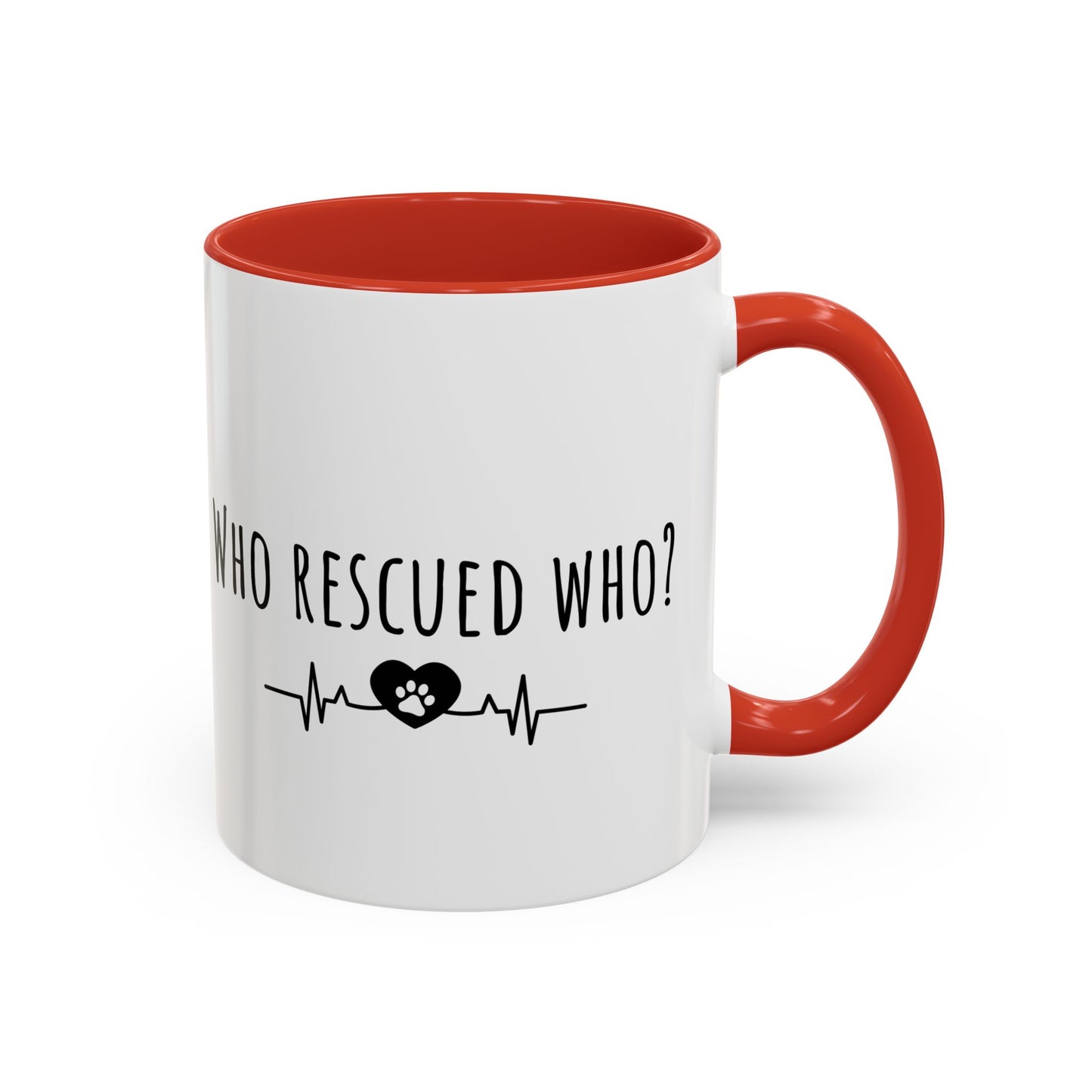 Who Rescued Who? (11oz)