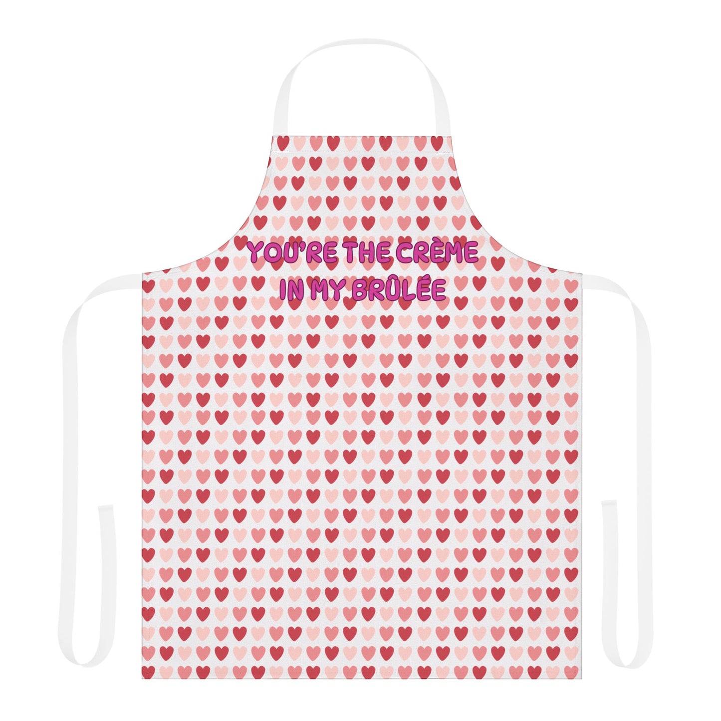 You’re The Crème In My Brûlée Valentines Apron, 5-Color Straps