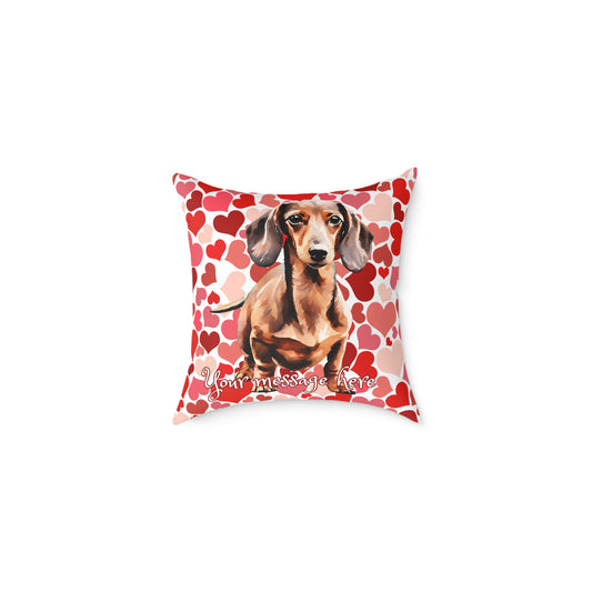 Personalized Valentine Dachshund Poly Cushion/Pillow 5 sizes