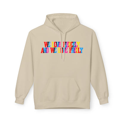 We Love Fiercely And We Live Freely Unisex Valentines Hoodie