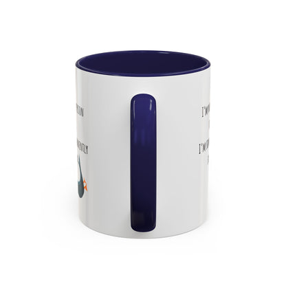 I’m Not A Morning Person. Accent Coffee Mug (11oz)