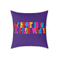 My Heart Is In Full Color With You Poly Pillow