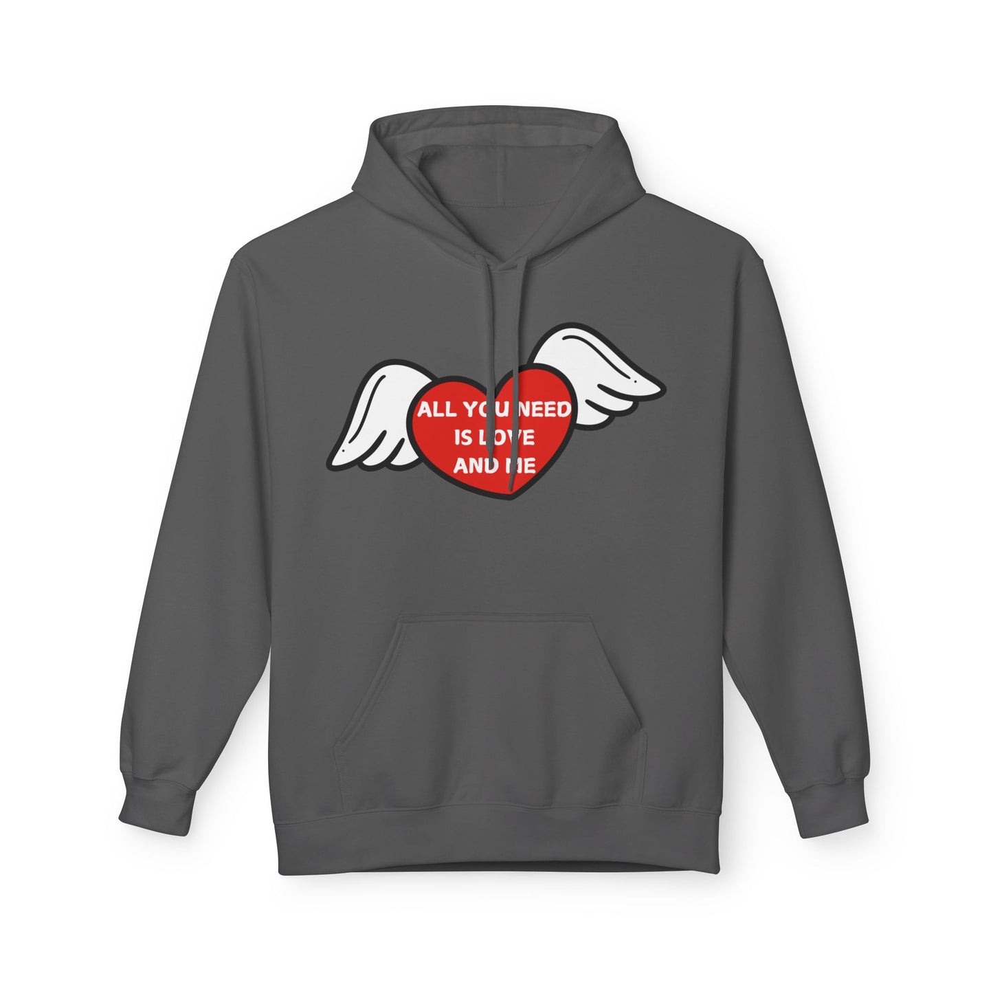 All You Need Is Love and Me Mens Valentines Hoodie