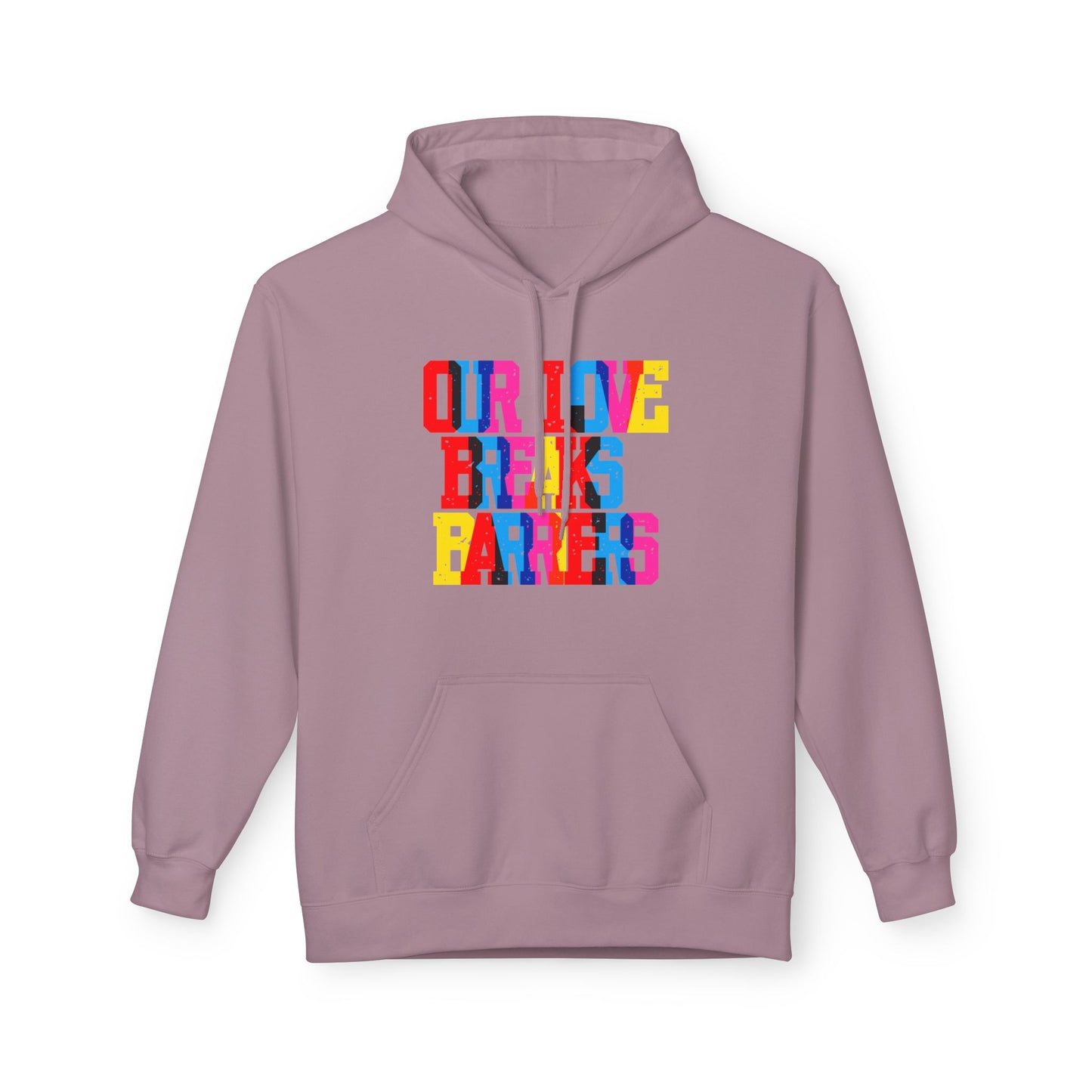 Our Live Breaks Barriers Unisex Valentines Hoodie