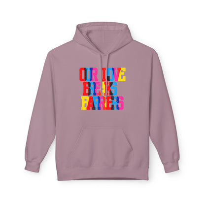 Our Live Breaks Barriers Unisex Valentines Hoodie