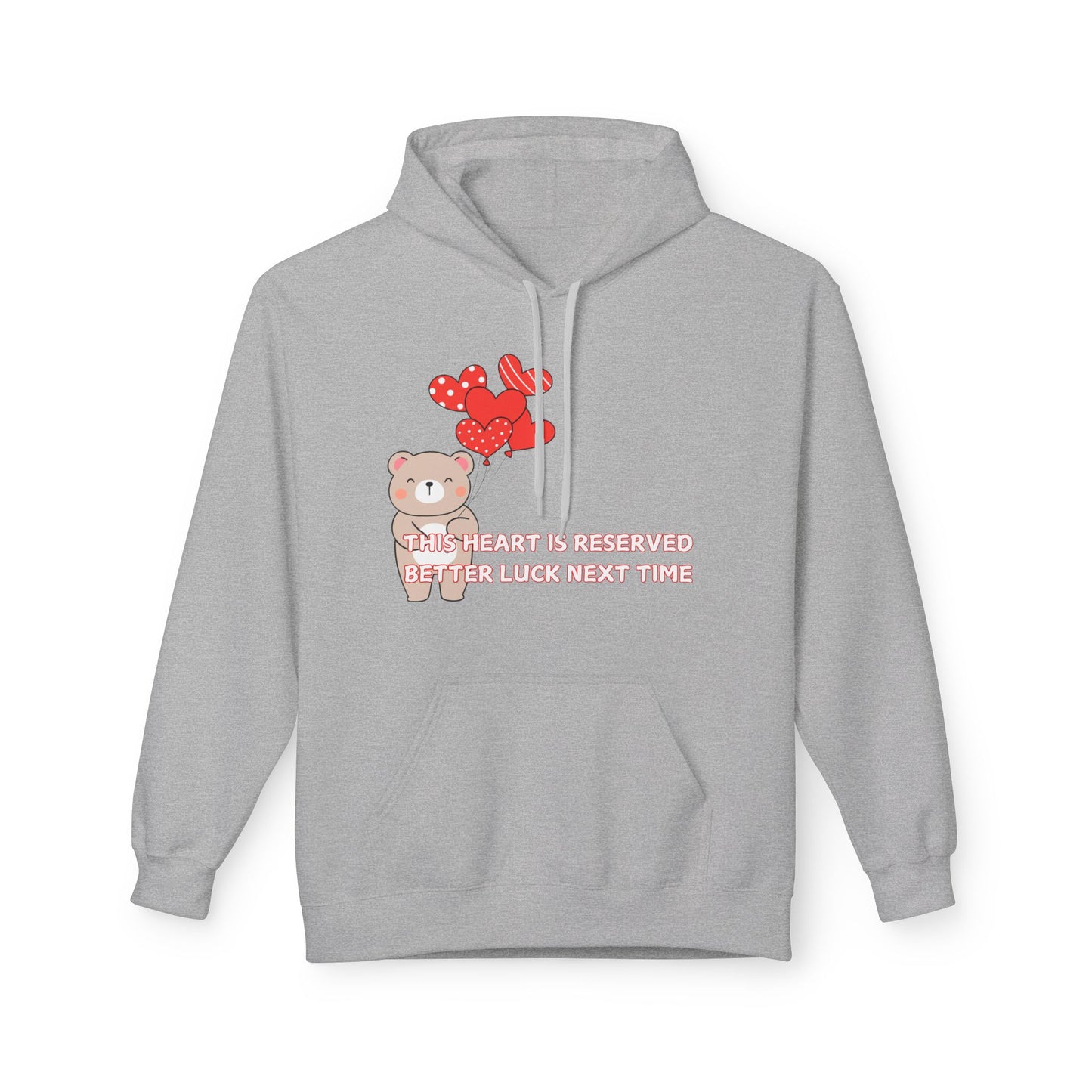 This Heart Is Reserved Better Luck Next Time Mens Valentines Hoodie
