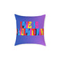 Love Is Revolutionary Poly Pillow