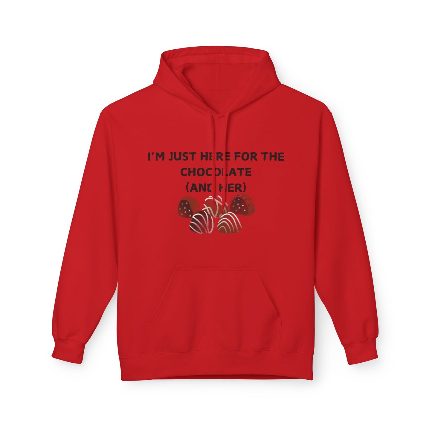 I’m Just Here For The Chocolate (And Her) Mens Valentines Hoodie