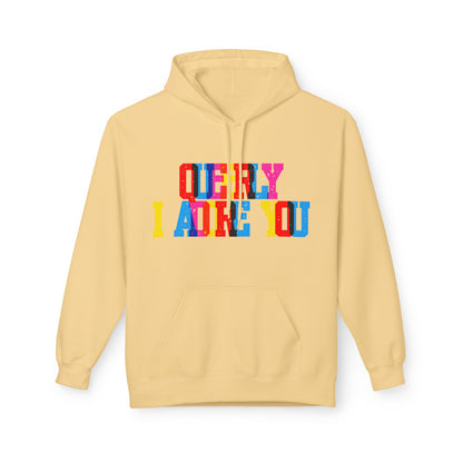 Queerly I Adore You Unisex Valentines Hoodie