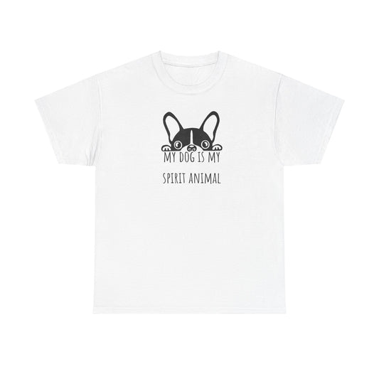 My dog is my spirit animal. Unisex Heavy Cotton Tee