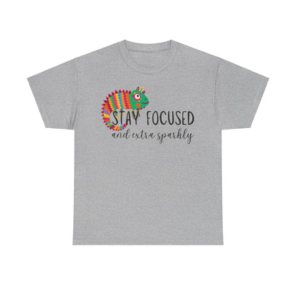 Stay Focused And Extra Sparkly Unisex Heavy Cotton Tee