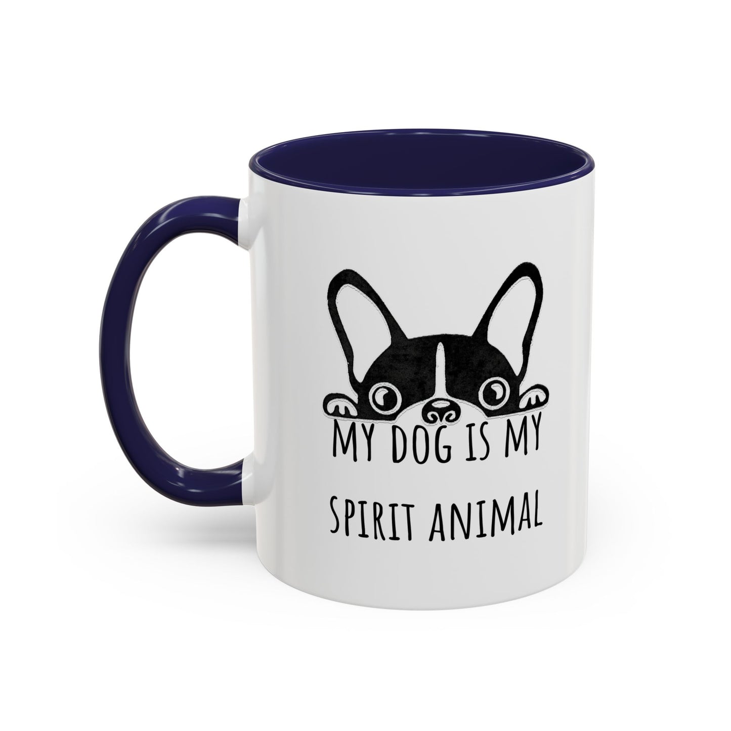 My Dog Is My Spirit Animal Accent Coffee Mug (11oz)