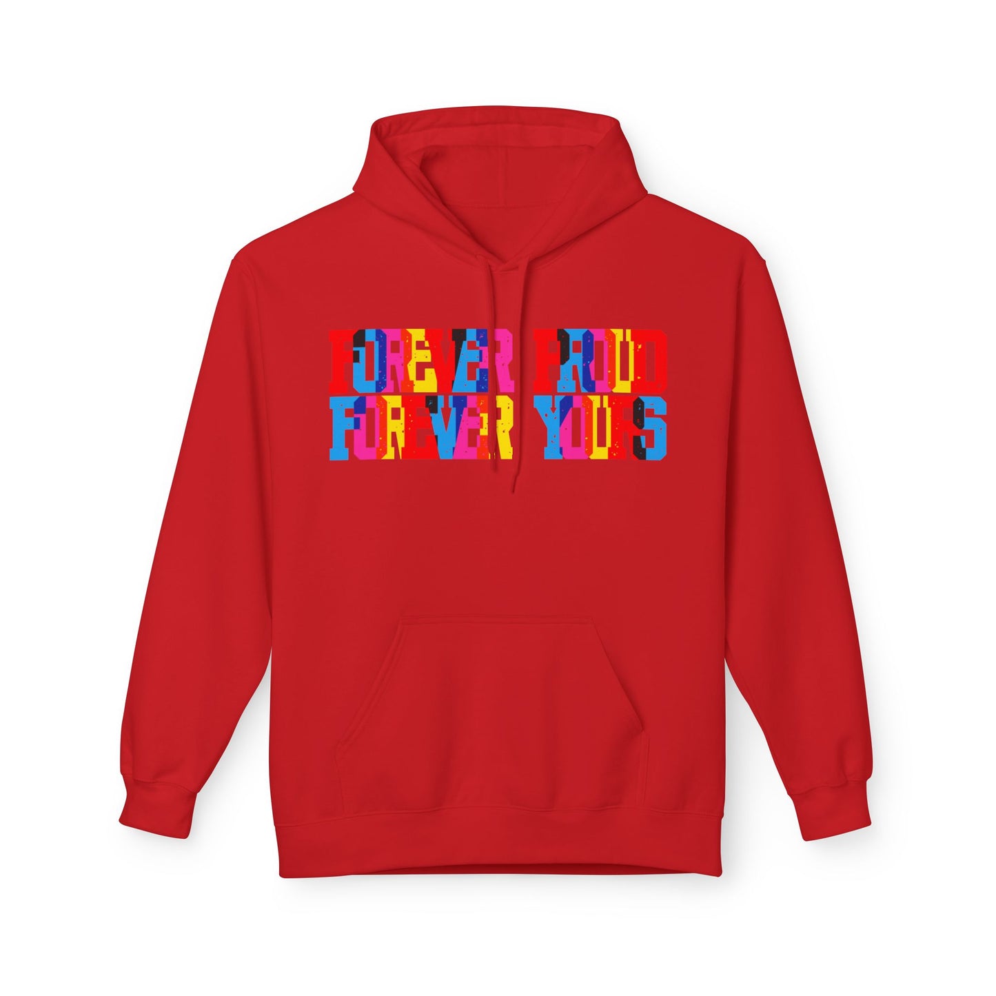 Forever Proud Forever Yours Unisex Valentines Hoodie