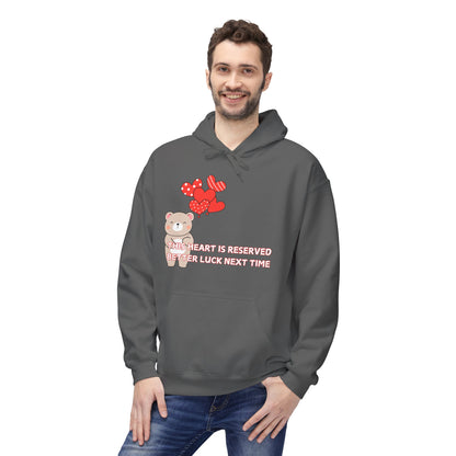 This Heart Is Reserved Better Luck Next Time Mens Valentines Hoodie