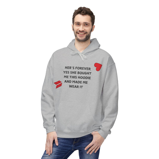 Her’s Forever Yes She Bought Me This HoodieAnd Made Me Wear It Mens Valentines Hoodie