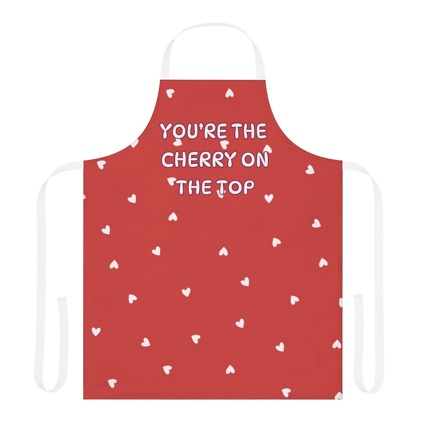 You’re The Cherry On The Top Valentines Apron, 5-Color Straps