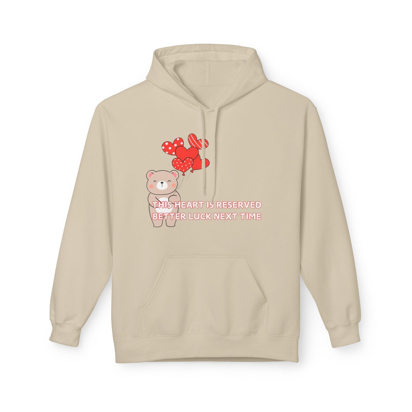 This Heart Is Reserved Better Luck Next Time Mens Valentines Hoodie