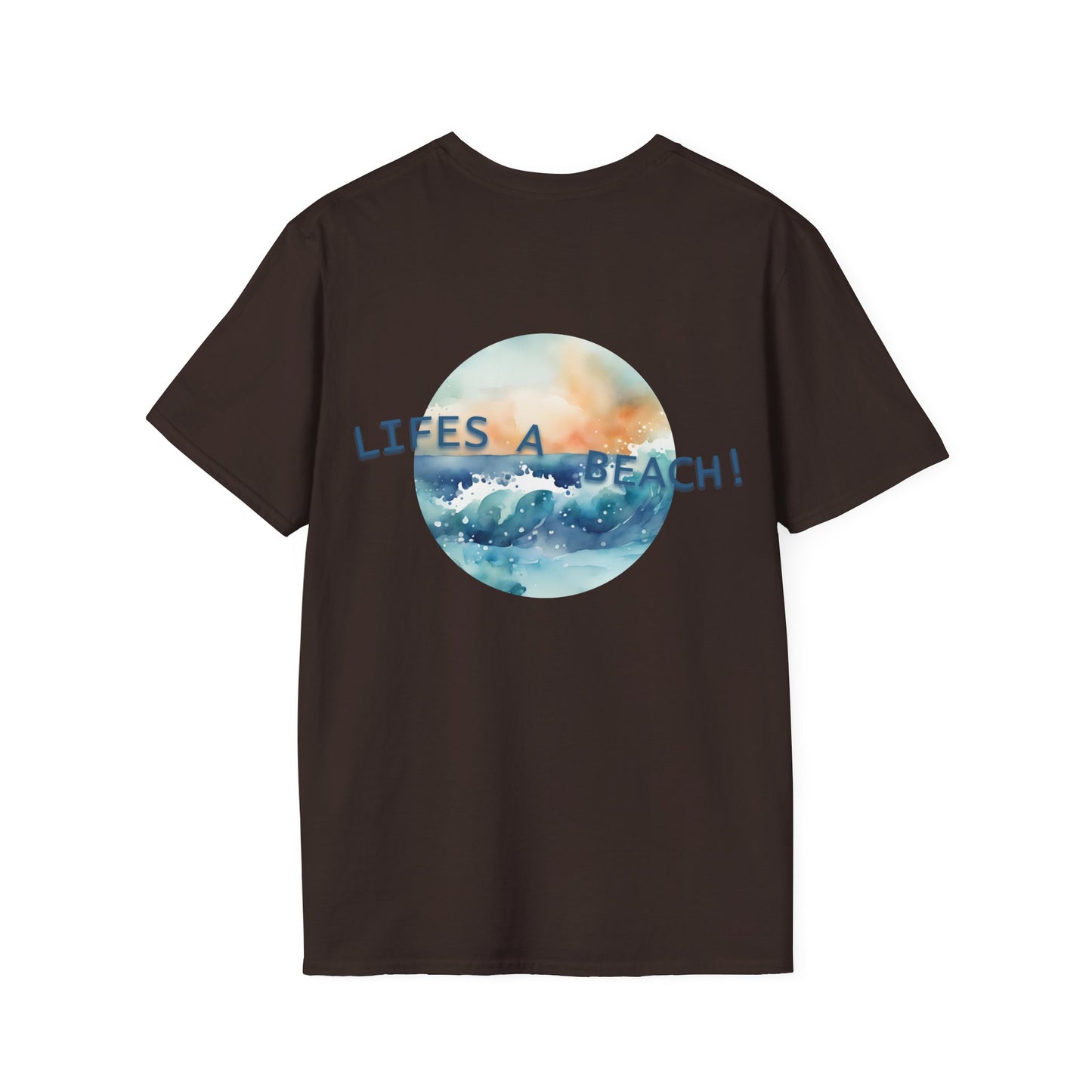 Life’s A Beach Unisex Softstyle T-Shirt