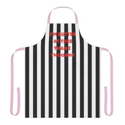 I’m Butter At This Than I Thought Apron, Cooking Pun