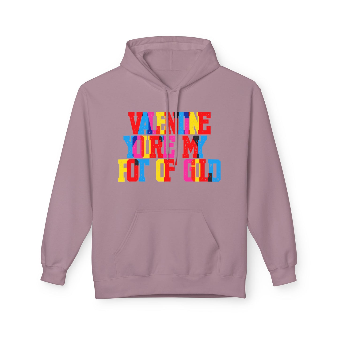 Valentine You’re My Pot Of GoldUnisex Valentines Hoodie