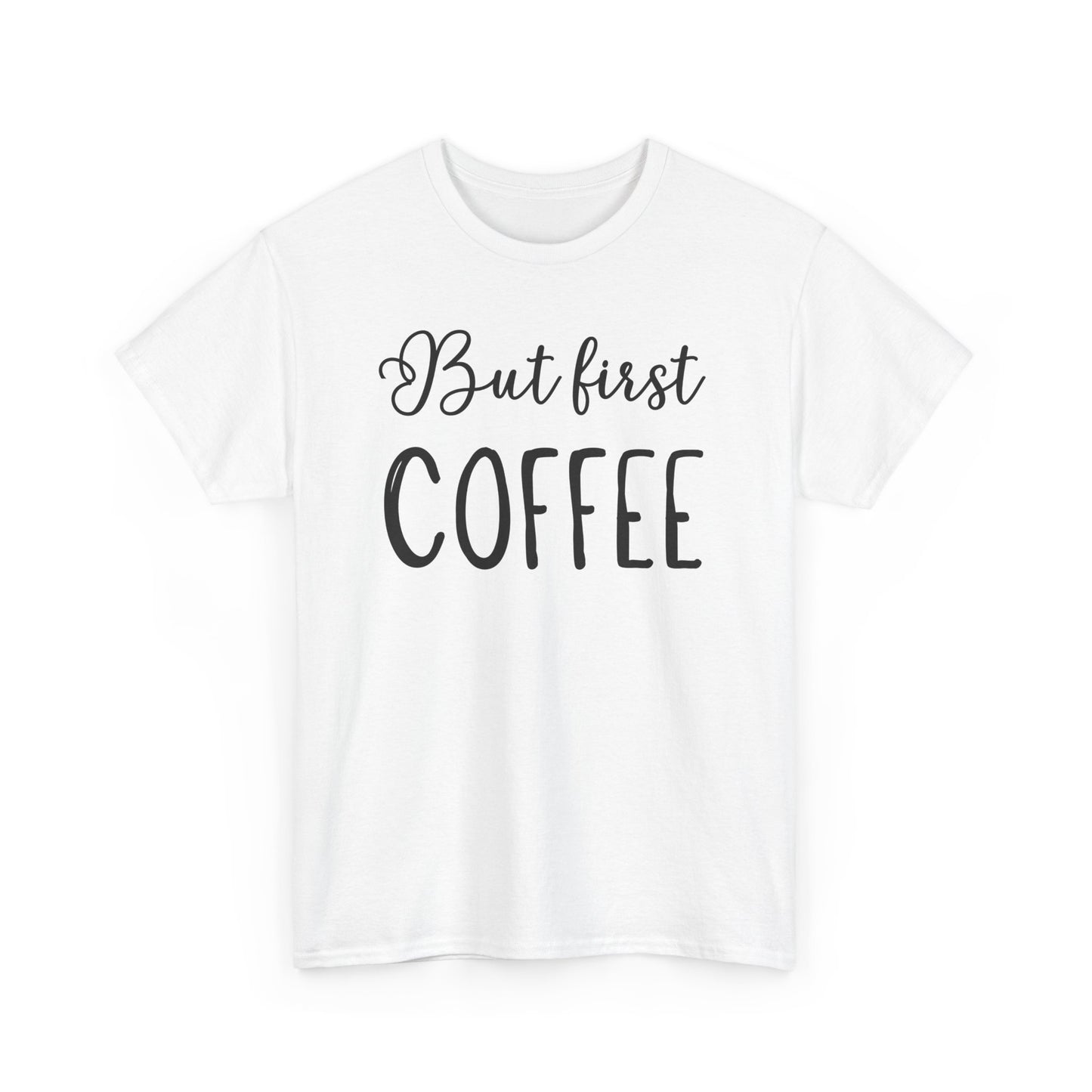 But first coffee Unisex Heavy Cotton Tee