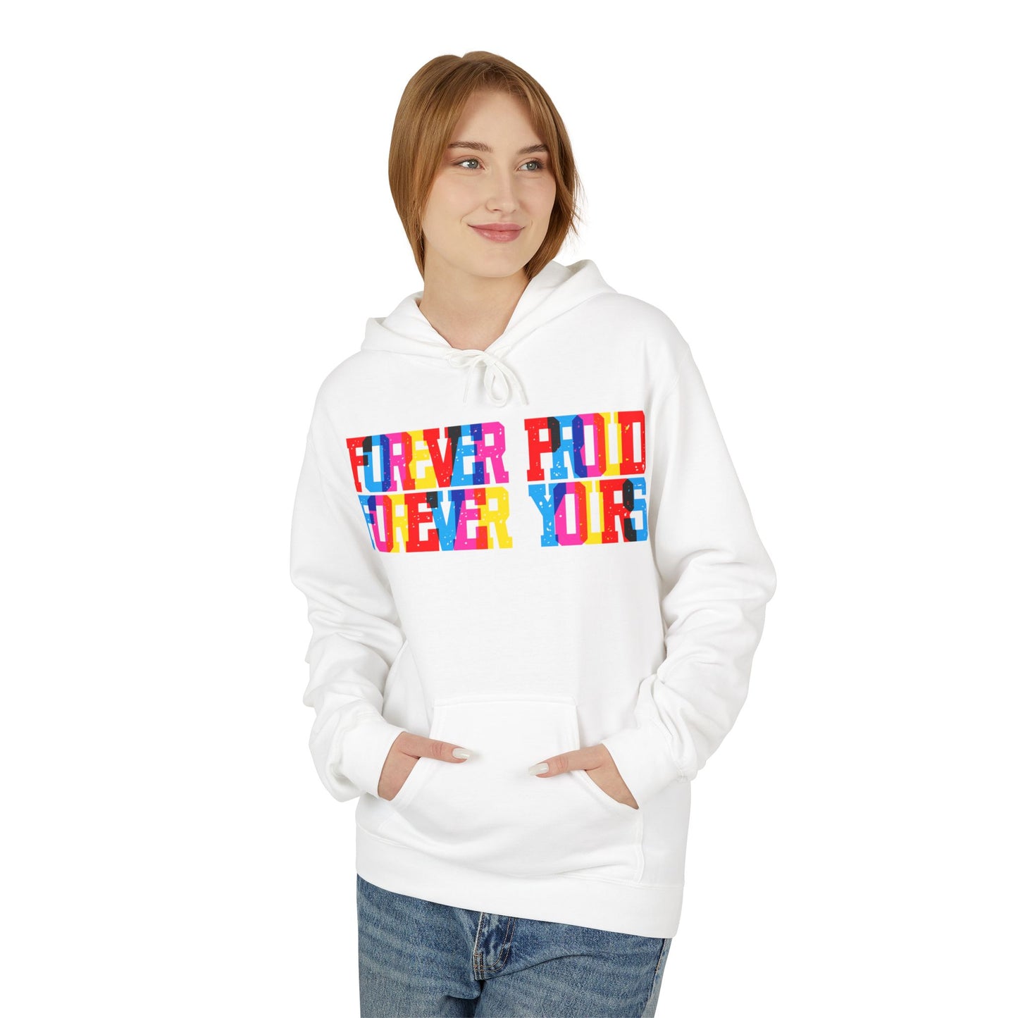 Forever Proud Forever Yours Unisex Valentines Hoodie